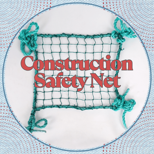 Construction Safety Net